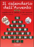 Il calendario dell'Avvento. Aspettando il Natale in 24 racconti. Ediz. illustrata