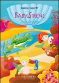 Baby sirene. Avventura nell'oceano Corallo