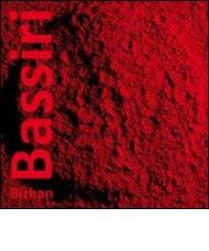 Bizhan Bassiri. Manifesto del pensiero magmatico 1986-2013