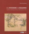 Da Poussin a Cézanne. Capolavori del disegno francese dalla collezione Prat. Catalogo della mostra (Venezia, 18 marzo-4 giugno 2017; Tolosa 23 giugno-1 ottobre 2017). Ediz. a colori