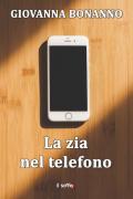 La zia nel telefono