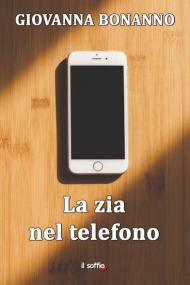 La zia nel telefono