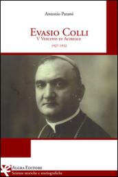 Evasio Colli. 5° vescovo di Acireale (1927-1932)