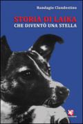 Storia di Laika che diventò una stella