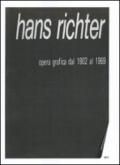 Hans Richter. Opera grafica dal 1902 al 1969. Specimen. Con CD-ROM