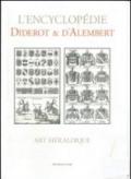 L'Encyclopédie Diderot & D'Alembert. Art héraldique. Speciem. Ediz. italiana. Con CD-ROM