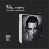 Spain. Identity/Modernity. Contemporary artists from Spain