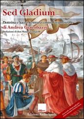 Sed gladium. Dottrina e Sacra Scrittura contro l'ecumenismo