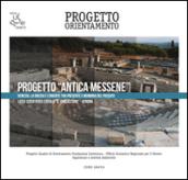 Progetto «Antica Messene». Venezia, la Grecia e l'oriente tra presente e memoria del passato