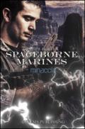 Minaccia. Spaceborne Marines: Volume 1