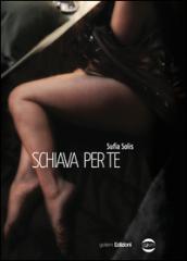 Schiava per te