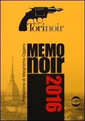 Memonoir 2016. Torinoir