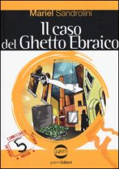 Il caso del ghetto ebraico