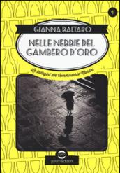 Nelle nebbie del gambero d'oro. Le indagini del commissario Martini. 1.