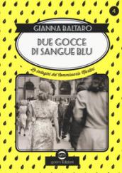 Due gocce di sangue blu: Le indagini del commissario Martini: 4 (Swing)