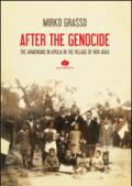 After the genocide. The armenians in Apulia in the village for Nor Arax