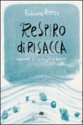 Respiro di risacca. Frammenti di conchiglie e maree