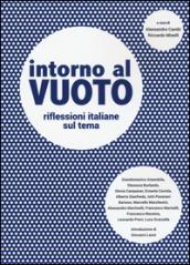 Intorno al vuoto. Riflessioni italiane sul tema