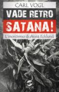 Vade retro Satana! L'esorcismo di Anna Ecklund
