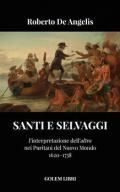 Santi e selvaggi