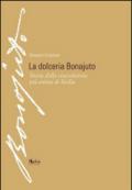 La dolceria Bonajuto. Storia della cioccolateria più antica di Sicilia