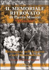 Il memoriale ritrovato di Pietro Minetti «Mancini». Resistenza nell'acquese e nell'alessandrino