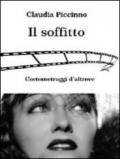 Il soffitto. Cortometraggi d'autore