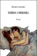 Inferno a primavera