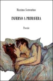 Inferno a primavera