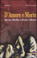 D'amore e morte: Byron, Shelley e Keats a Roma