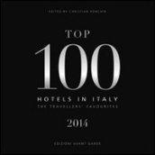 Top 100 hotels in Italy 2014. The travellers' favourites