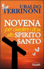 Novena per chiedere i doni allo Spirito Santo