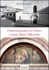 Francescanesimo in Celano e Santa Maria Valleverde