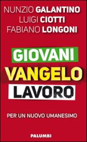 Giovani Vangelo lavoro