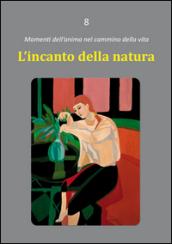 L'incanto della natura