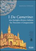 I da Camerino. Una famiglia ebraica italiana fra Trecento e Cinquecento. Premio Vito Fumagalli. 3.