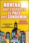 Novena per chiedere la pace nei condomini. Dedicata a Santa Rita