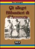 Gli allegri filibustieri di D'Annunzio