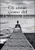 Gli ultimi giorni del dottor Klein