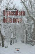 Il pescatore della neve