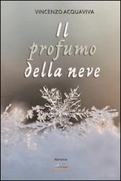 Il profumo della neve