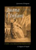 Juana l'Infant. Una moglie per Ferdinando. 1.