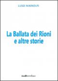 La ballata dei rioni e altre storie