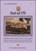 Eboli nel 1755. Catasto onciario del principato Citeriore. Gurgo, Mirabella, S. Abbrizi, Cioffato, Pescara, Tavoliello, Cappucini...