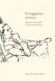 Il viaggiatore insonne. Quaderni internazionali di studi su Sandro Penna