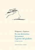 Se mai dovessimo incontrarci il giorno del giudizio. Carteggio 1916-1937
