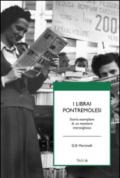 I librai pontremolesi. Storia esemplare di un mestierie meraviglioso