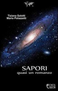 Sapori. Quasi un romanzo