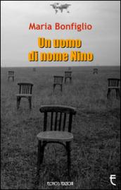 Un uomo di nome Nino