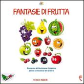 Fantasie di frutta. Progetto di scrittura creativa anno scolastico 2014-2015